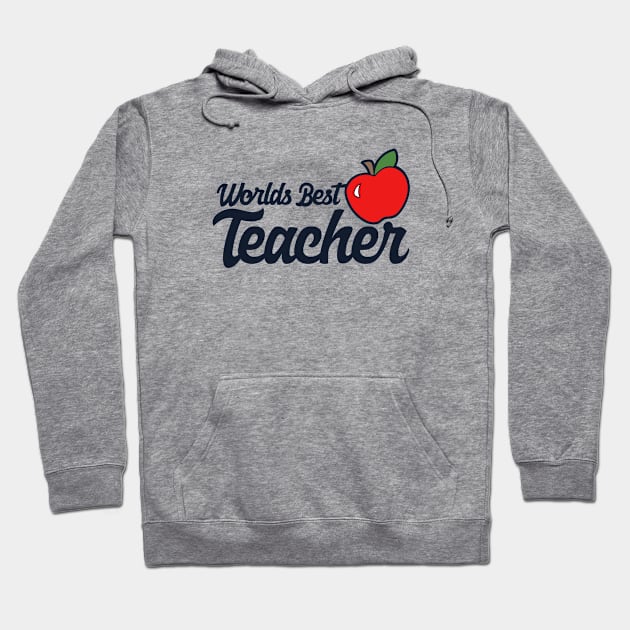 World's Best Teacher Hoodie by bubbsnugg